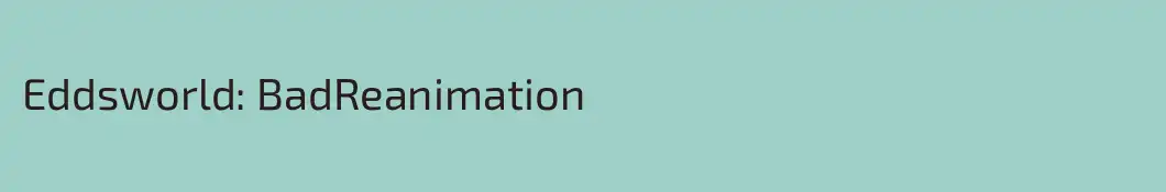 Eddsworld: BadReanimation